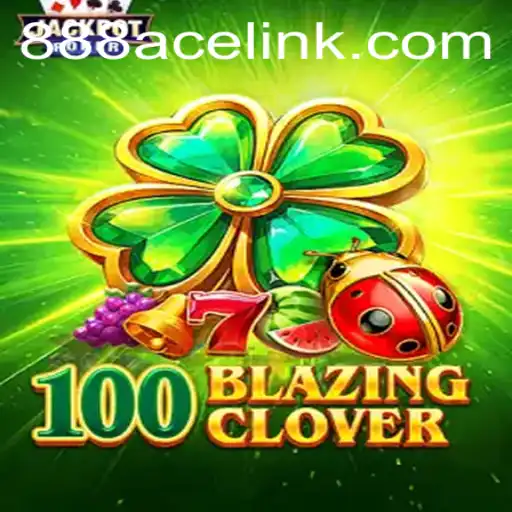 Discover the Thrills of 100BlazingClover: A Revolutionary Game with 888ACE Features