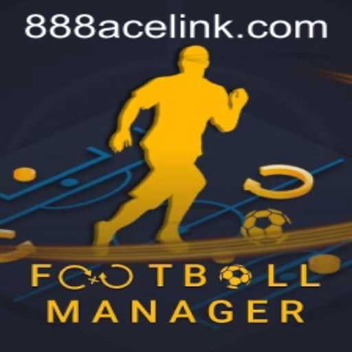 Mastering the Art of FootballManagement with 888ACE: A Comprehensive Guide
