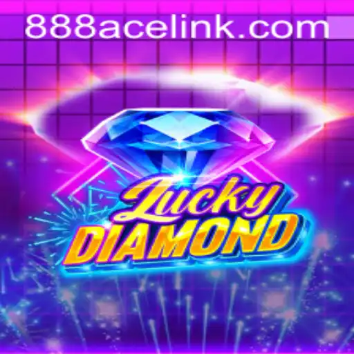 Explore the Thrills of LuckyDiamond: Unravel the Magic of 888ACE