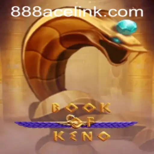 Exploring BookOfKeno: A Unique Blend of Luck and Strategy with 888ACE